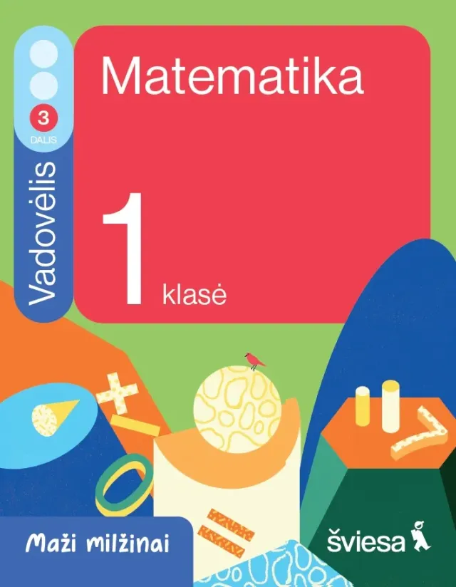 Matematika. Vadovėlis 1 Klasei, 3 Dalis (serija „Maži Milžinai“)