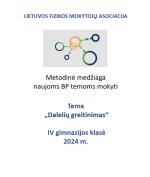 Lietuvos fizikos mokytojų asociacijos metodinė medžiaga (IV gimnazijos klasė), naujoms BP temoms mokyti. Tema „Dalelių greitinimas“