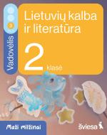 Lietuvių kalba ir literatūra. Vadovėlis 2 klasei, 3 dalis (Maži milžinai)