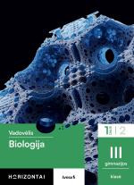 Biologija. Vadovėlis III gimnazijos klasei, 1 dalis (Horizontai)