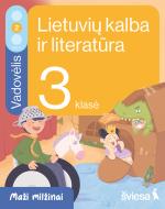 Lietuvių kalba ir literatūra. Vadovėlis 3 klasei, 2 dalis (Maži milžinai)