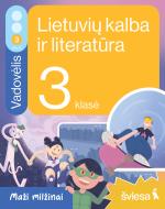 Lietuvių kalba ir literatūra. Vadovėlis 3 klasei, 3 dalis (Maži milžinai)