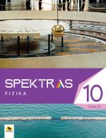 Spektras 10. Fizikos vadovėlis 10 (II gimnazijos) klasei, I dalis