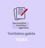 Fizikos vertinimo gairių projektas (7–IV gimnazijos klasės)
