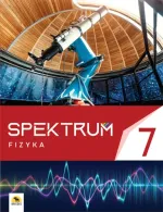 SPEKTRUM. Podręcznik fizyki dla klasy 7