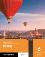 Istorija. Vadovėlis 6 klasei (Horizontai)