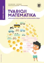 E. knyga „Tvarioji matematika. Matematinį turinį vienijančios fundamentalios idėjos“ (Vaiko užduotynas)