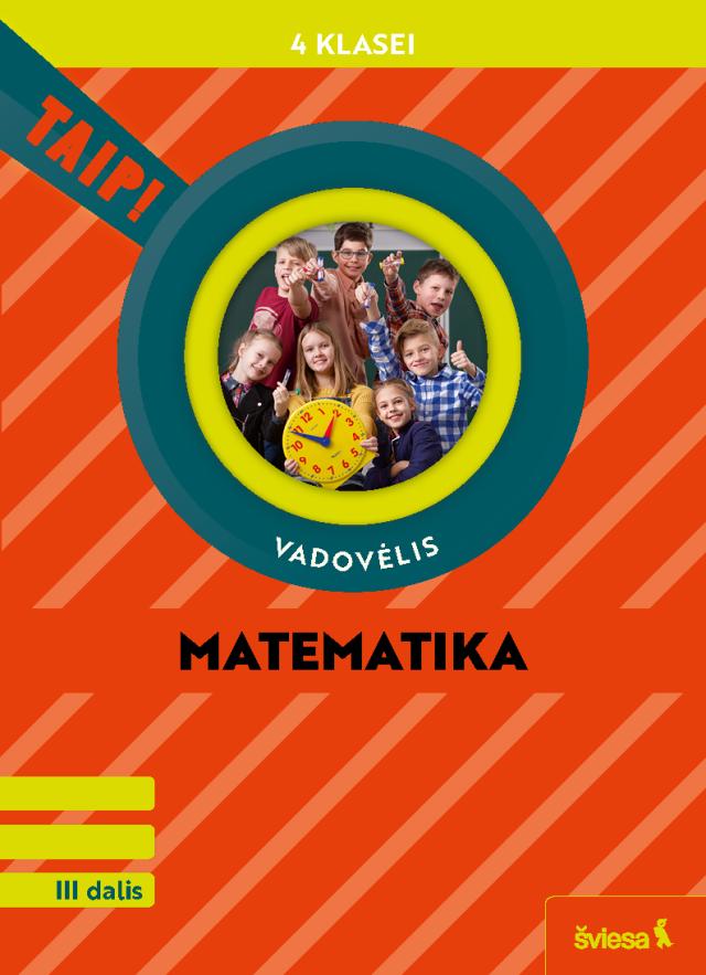 Matematika. Vadovėlis 4 klasei, 3 dalis (Taip!)