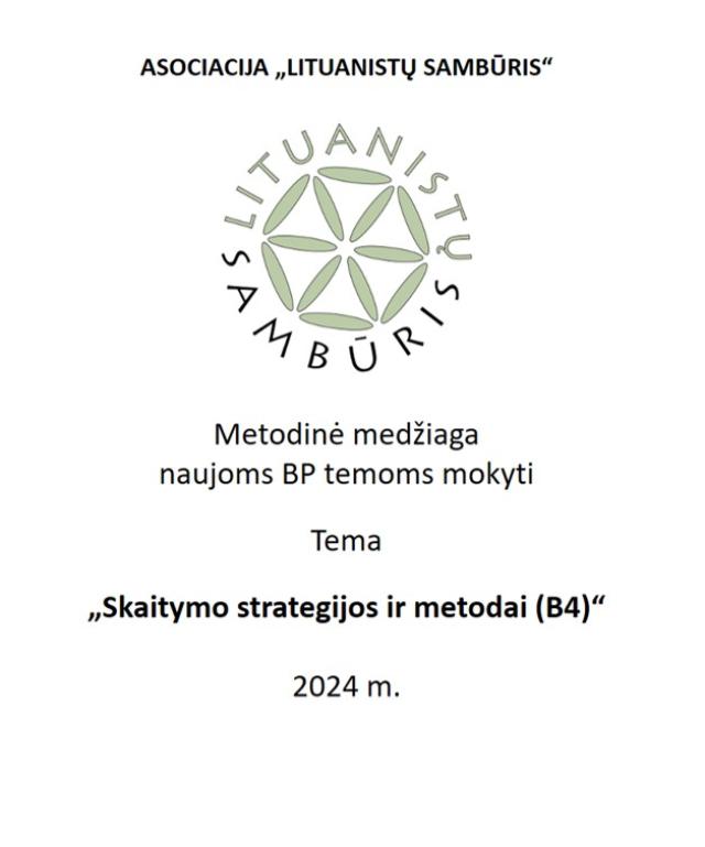 Metodinė medžiaga tema „Skaitymo strategijos ir metodai (B4)“