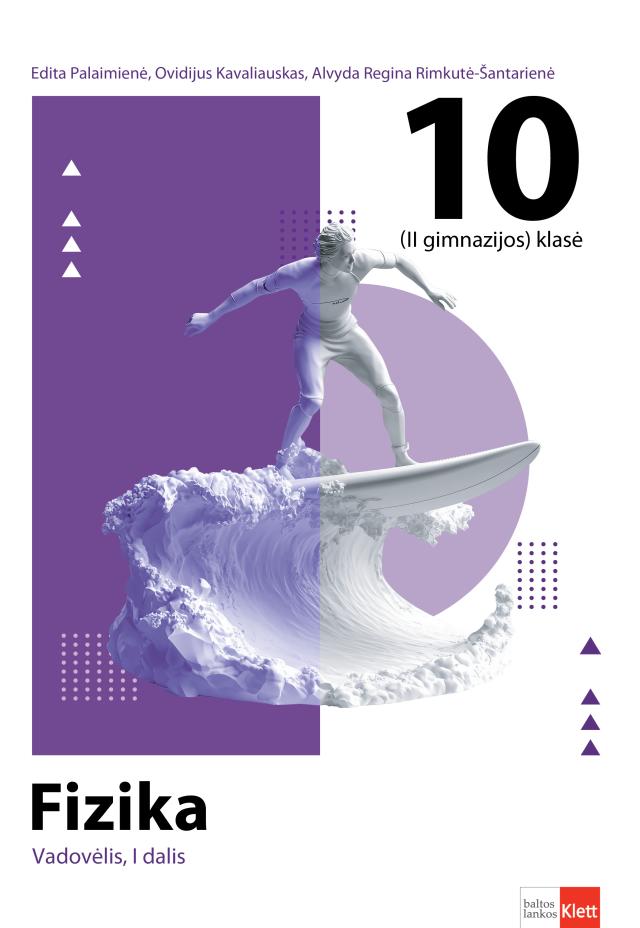 Fizika. Vadovėlis 10 (II gimnazijos) klasei, I dalis - straipsnio nuotrauka