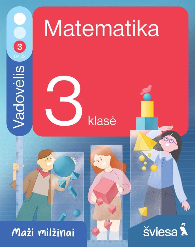 Matematika. Vadovėlis 3 klasei, 3 dalis (Maži milžinai)