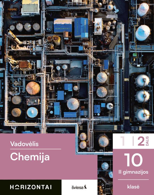 Chemija. Vadovėlis 10 (II gimnazijos) klasei, 2 dalis (Horizontai)