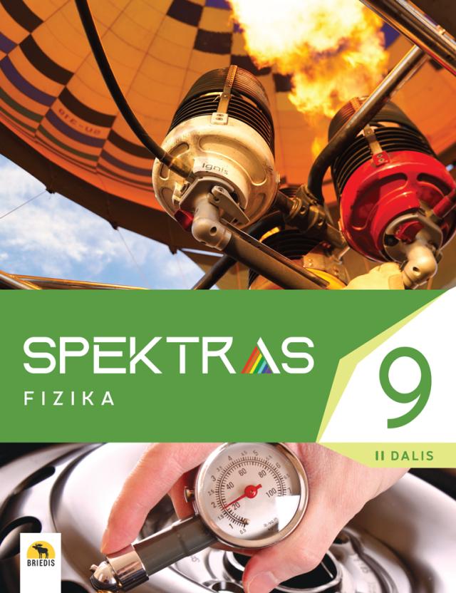 Spektras 9. Fizikos vadovėlis 9 (I gimnazijos) klasei, II dalis