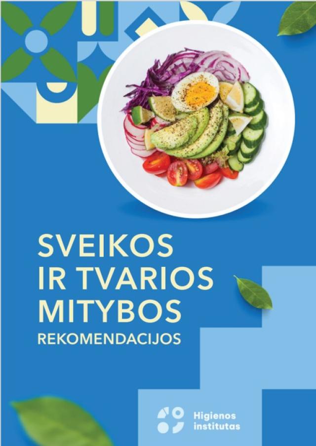 Leidinys „Sveikos ir tvarios mitybos rekomendacijos“