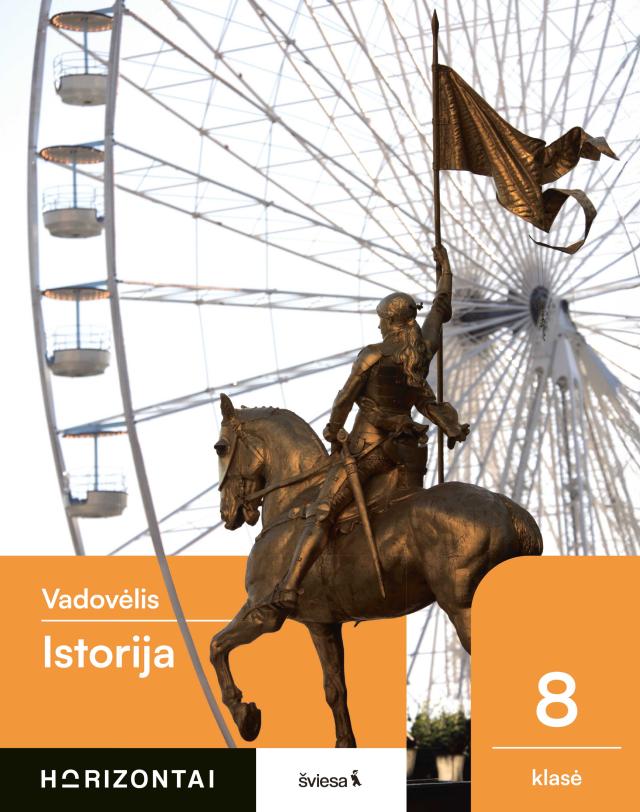 Istorija. Vadovėlis 8 klasei (Horizontai)