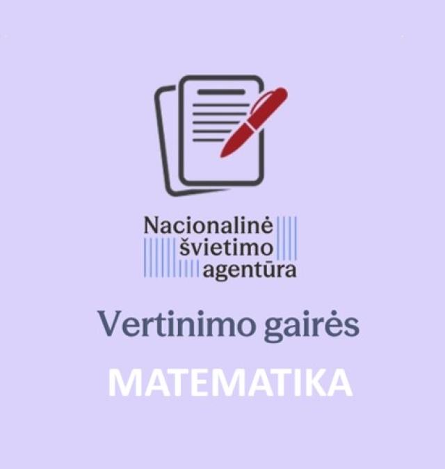 2025 m. Matematikos valstybinio brandos egzamino (VBE) vertinimo gairės - metodinės medžiagos viršelis