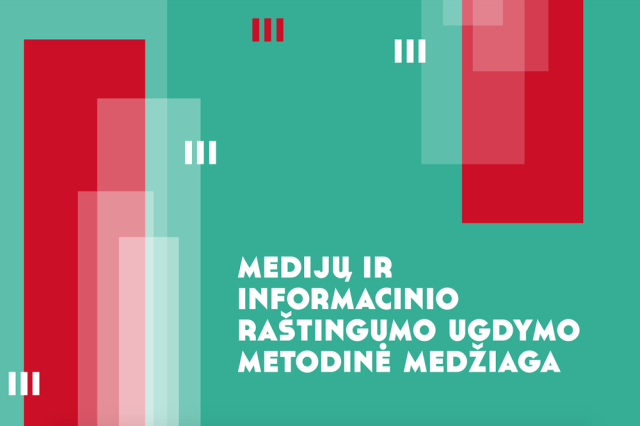 Metodinė medžiaga medijų ir informaciniam raštingumui ugdyti (lietuvių ir rusų kalba)