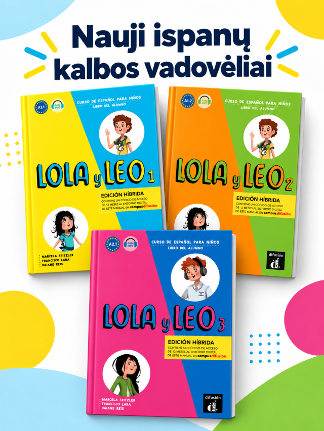 Kviečiame susipažinti su ispanų kalbos vadovėlių serija „Lola y Leo“