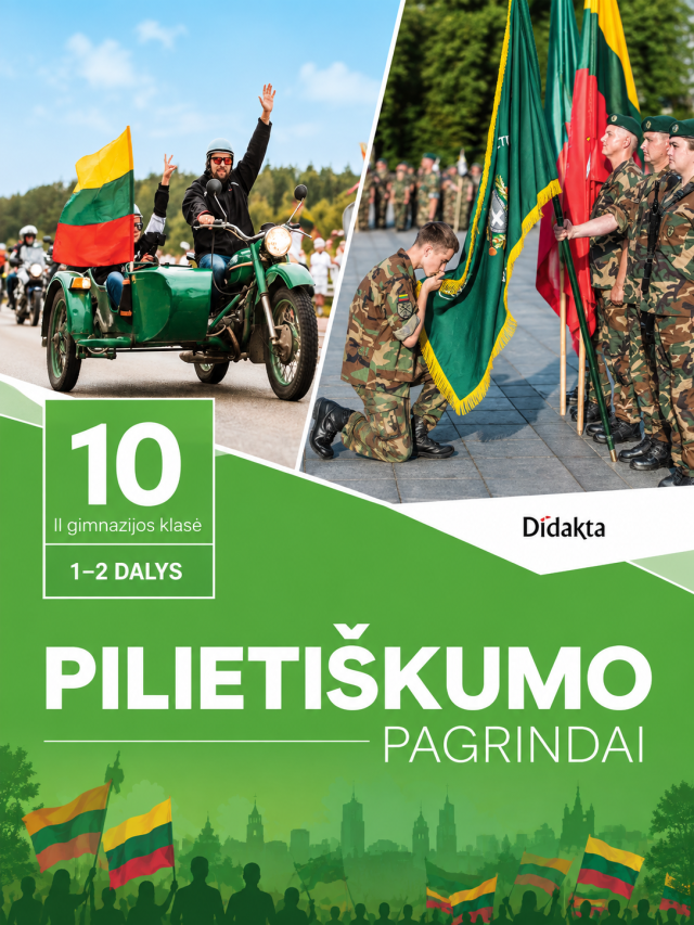 Pilietiškumo pagrindai. Vadovėlis 10 (II gimnazijos) klasei