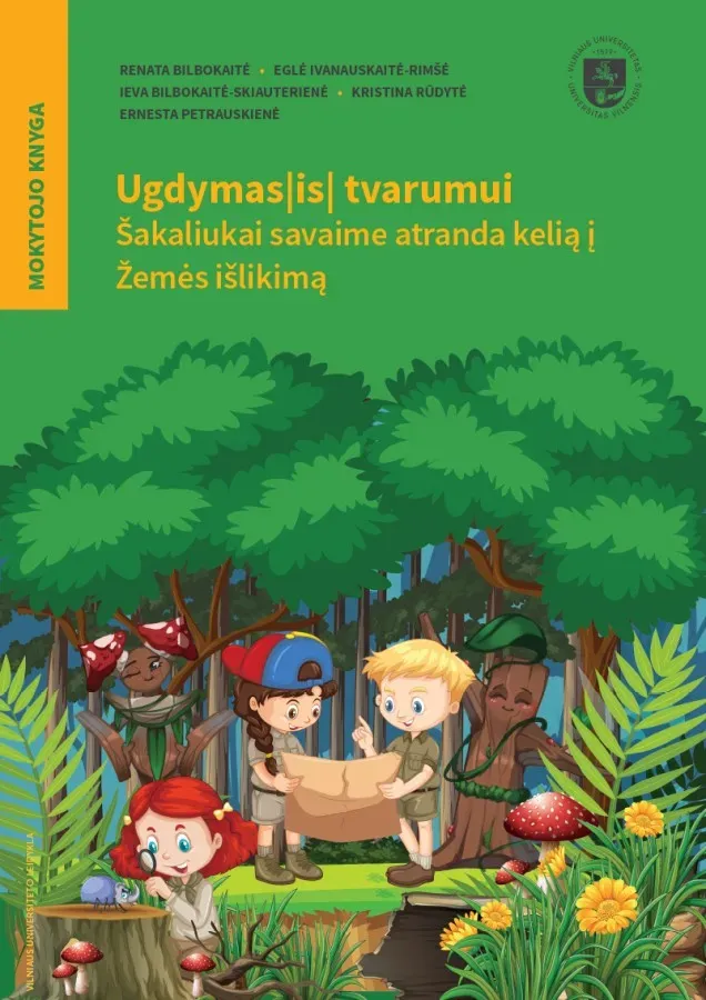 E. knyga „Ugdymas(is) tvarumui. Šakaliukai savaime atranda kelią į Žemės išlikimą“ (Mokytojo knyga)