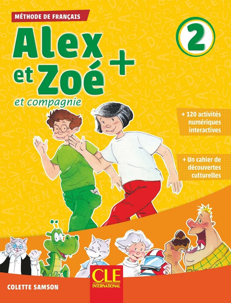 Alex et Zoé et compagnie+ 2