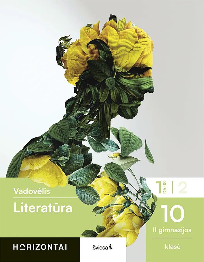 Literatūra. Vadovėlis 10 (II gimnazijos) klasei, 1 dalis (Horizontai)