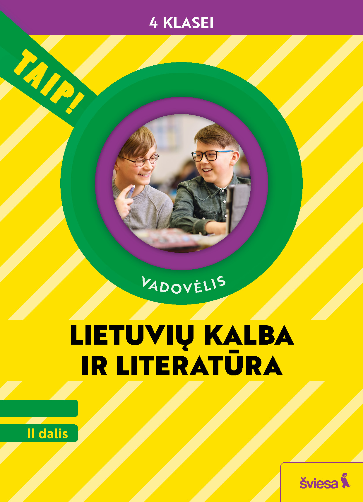 Lietuvių kalba ir literatūra. Vadovėlis 4 klasei, 2 dalis (Taip!)