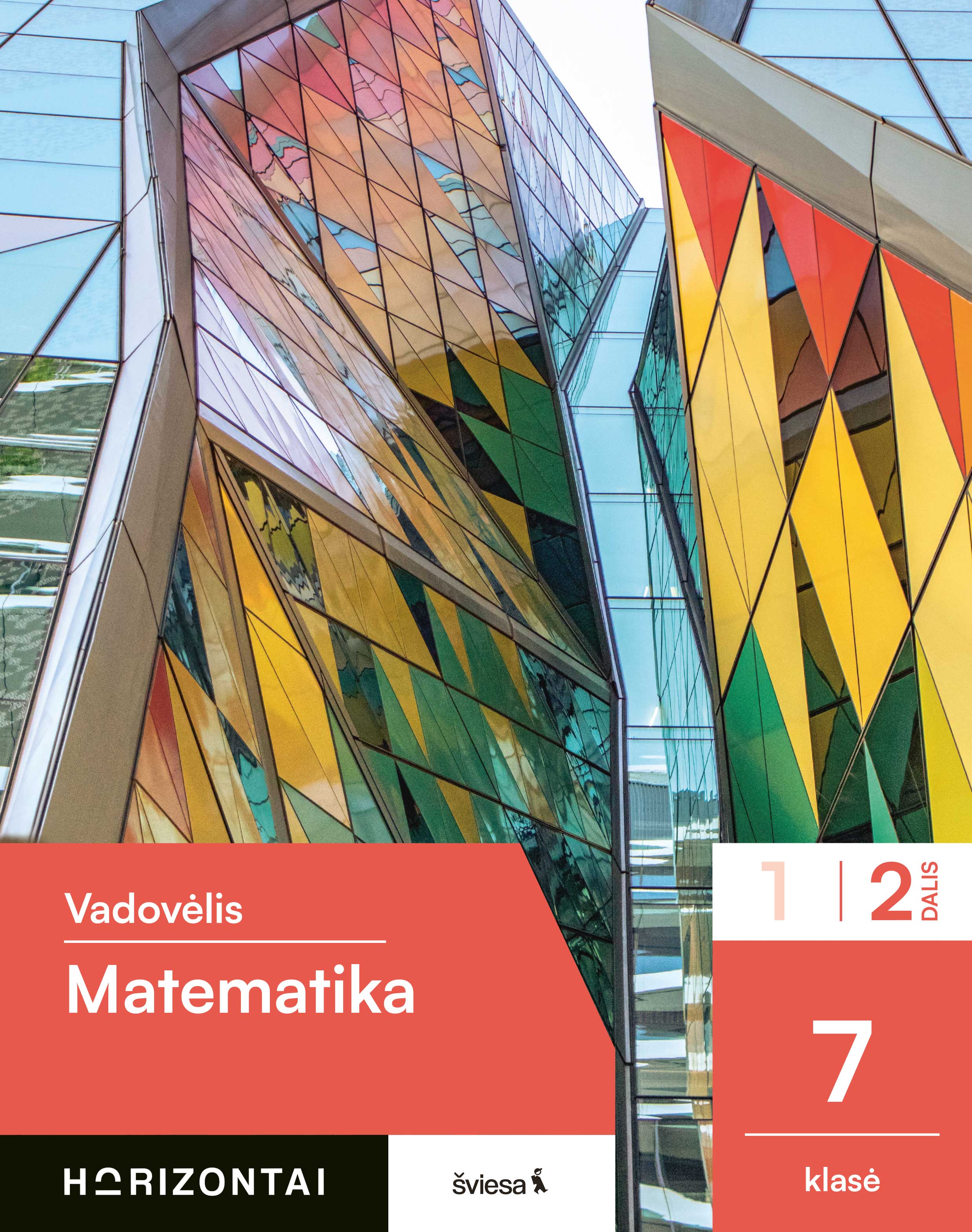 Matematika. Vadovėlis 7 klasei. 2 dalis. Serija „Horizontai“