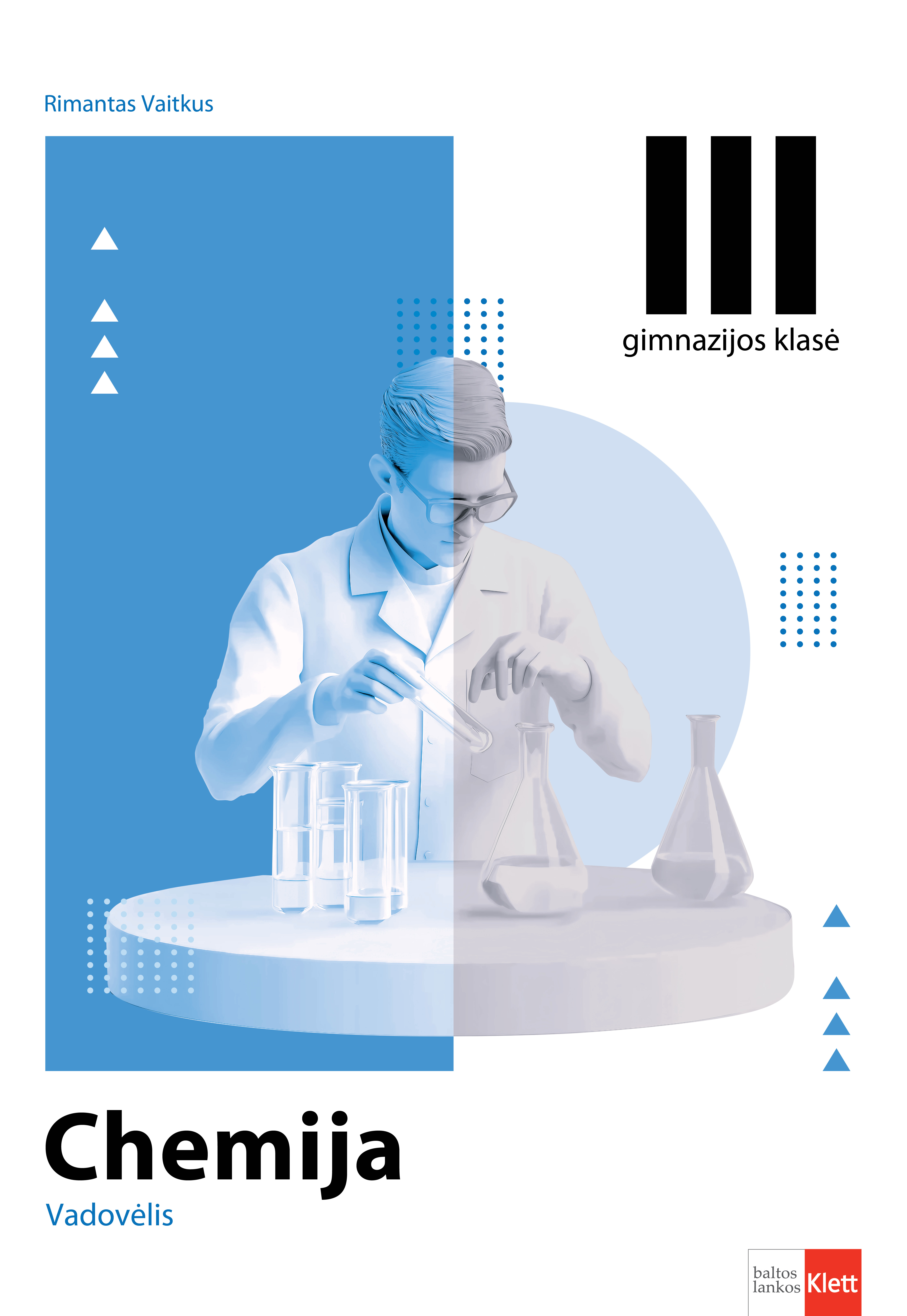 Chemija. Vadovėlis III gimnazijos klasei