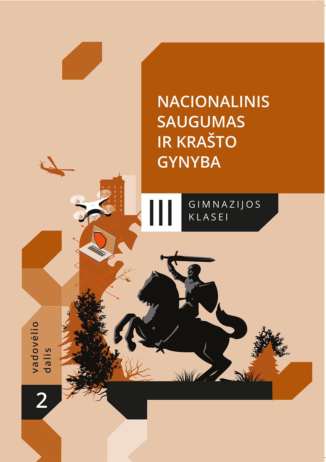 Nacionalinis saugumas ir krašto gynyba. Vadovėlis III gimnazijos klasei, 2 dalis