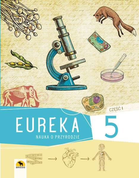 Eureka 5. Podręcznik nauki o przyrodie dla klasy 5, część I
