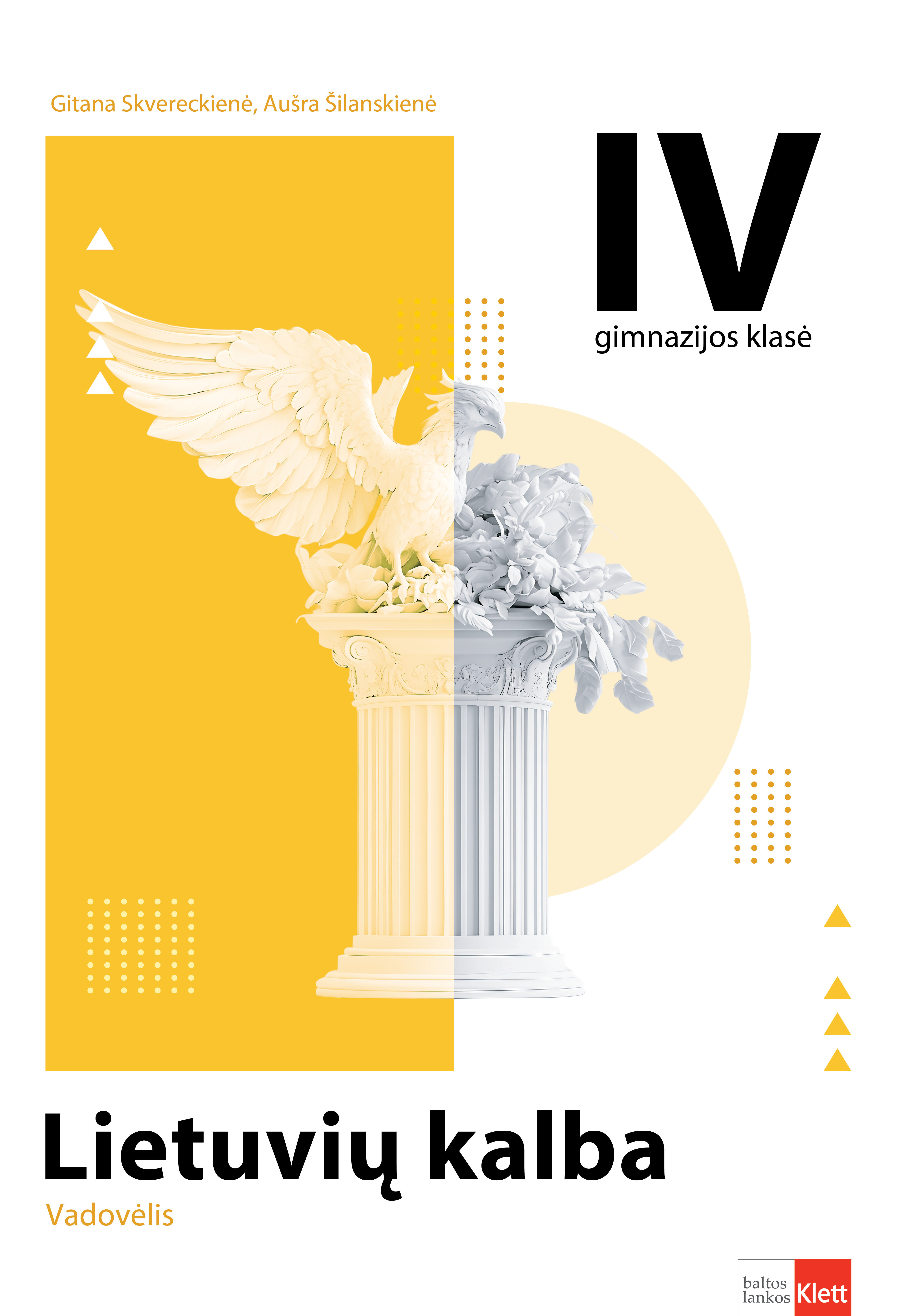 Lietuvių kalba. Vadovėlis IV gimnazijos klasei