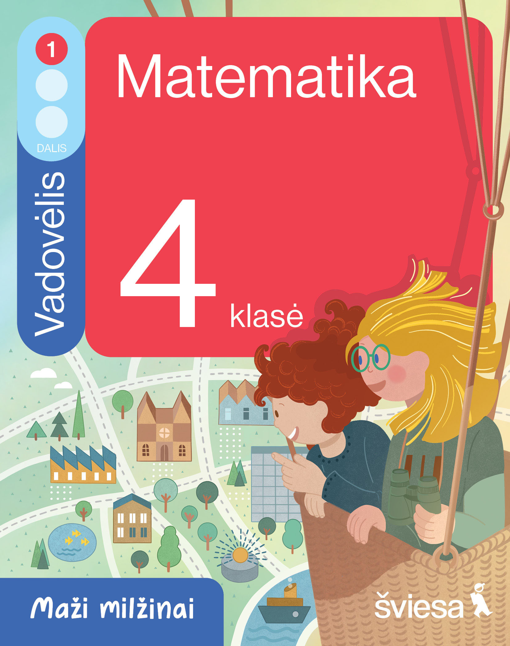 Matematika. Vadovėlis 4 klasei, 1 dalis (Maži milžinai)
