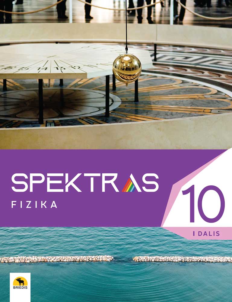 Spektras 10. Fizikos vadovėlis 10 (II gimnazijos) klasei, I dalis