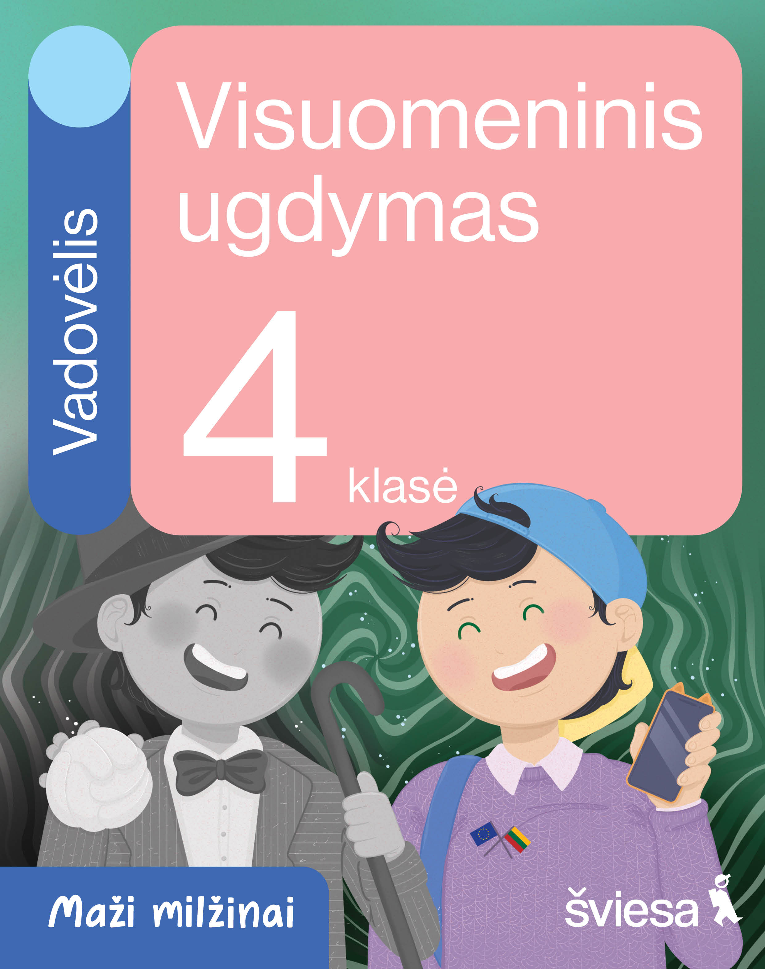 Visuomeninis ugdymas. Vadovėlis 4 klasei (Maži milžinai)