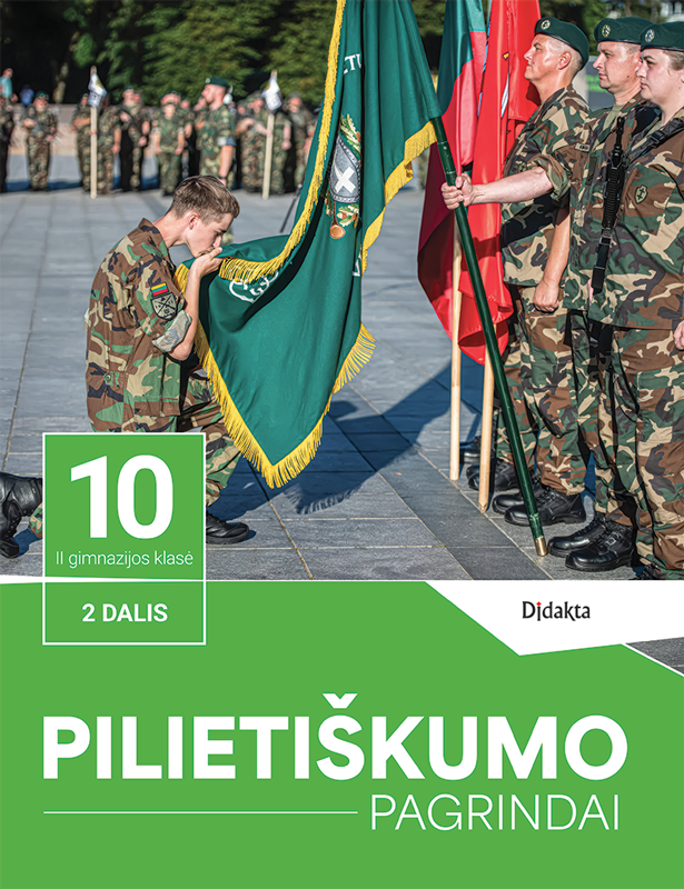 Pilietiškumo pagrindai. Vadovėlis 10 (II gimnazijos) klasei, 2 dalis